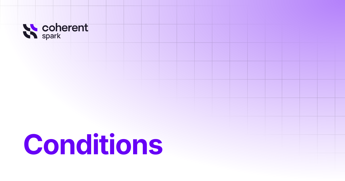 Conditions | Coherent Control | Spark